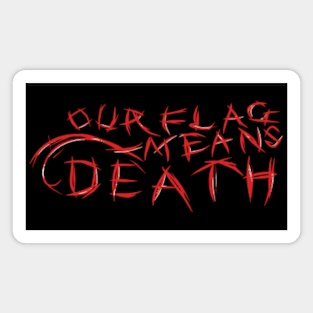 Our Flag Means Death design Magnet